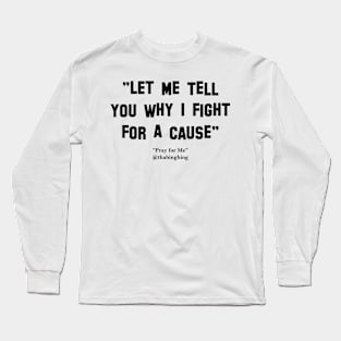 "Pray for Me" lyrics by Bing Bing Long Sleeve T-Shirt